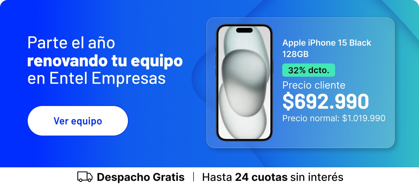 Entel Empresas y renuevate con lo mejor en equipos